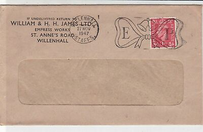 #ad Elizabeth Wedding 1947 Slogan William amp; H H James Ltd WnHall Stamp Cover Rf33281