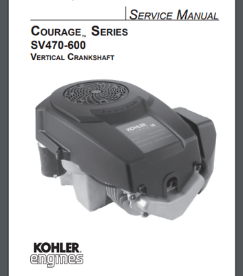 #ad Kohler Courage Engine SV470 600 Workshop Service Manual 112 pages Year 2003
