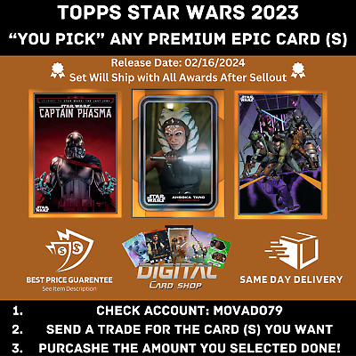 #ad Topps Star Wars Card Trader TOPPS STAR WARS 2023 YOU PICK ANY Premium Epic