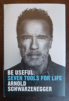 #ad SIGNED Arnold Schwarzenegger Autographed Book Be Useful