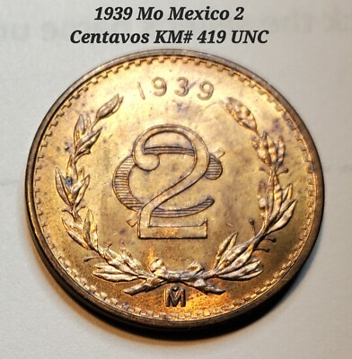 #ad 1939 Mo Mexico 2 Centavos KM# 419 UNC.