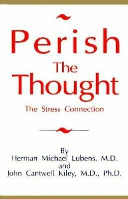 #ad Perish the Thought: The Stress Connection