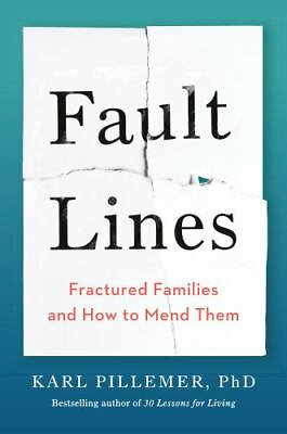 #ad Fault Lines: Fractured Families and How to Mend Them