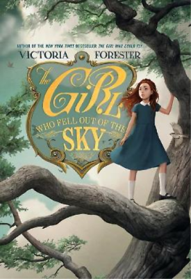 #ad Victoria Forester The Girl Who Fell Out of the Sky Paperback Piper McCloud