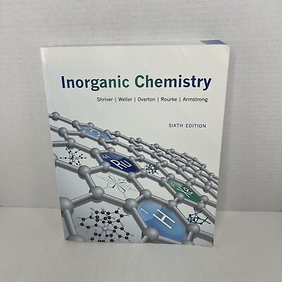 #ad Inorganic Chemistry; Weller Rourke Shriver Overton Armstrong 2014 6th Edition