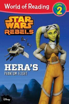 #ad World of Reading Star Wars Rebels Hera#x27;s Phantom Flight: Level 2 VERY GOOD