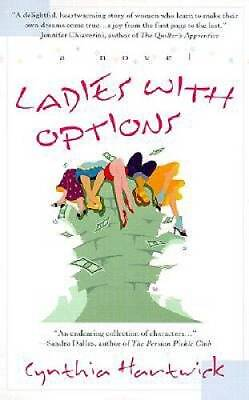 #ad Ladies with Options Paperback By Hartwick Cynthia VERY GOOD