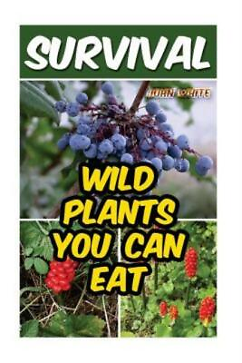 #ad Survival: Wild Plants You Can Eat