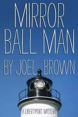 #ad Mirror Ball Man Paperback By Brown Joel GOOD