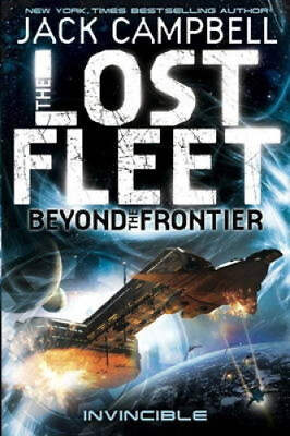 #ad Lost Fleet: Beyond the Frontier Invincible Book 2 by Jack Campbell
