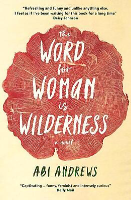 #ad The Word for Woman is Wilderness by Abi Andrews English Paperback Book