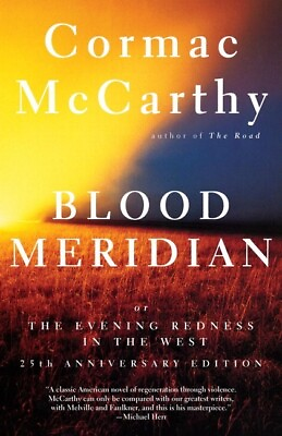#ad Blood Meridian: Or The Evening Redness In The West