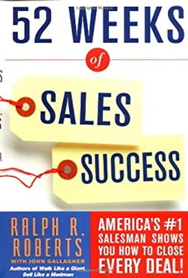 #ad 52 Weeks of Sales Success : America#x27;s #1 Salesman Shows You How t