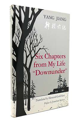 #ad Jiang Yang SIX CHAPTERS FROM MY LIFE DOWNUNDER 1st Edition 1st Printing