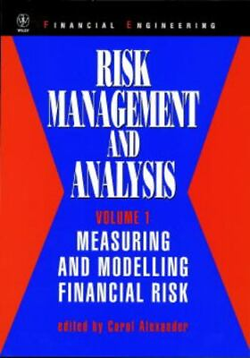 #ad Risk Management and Analysis Measuring and Modelling Financial Risk