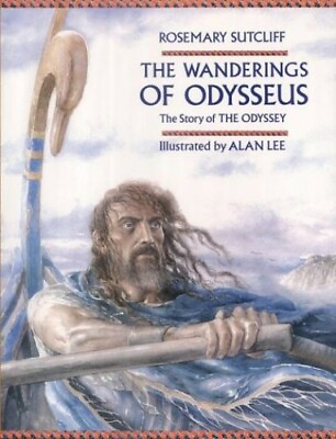 #ad The Wanderings of Odysseus: The Story of the... by Sutcliff Rosemary 0711218463
