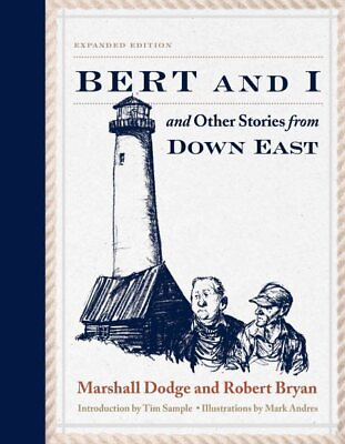 #ad Bert and I : And Other Stories from Down East Paperback by Dodge Marshall; ...