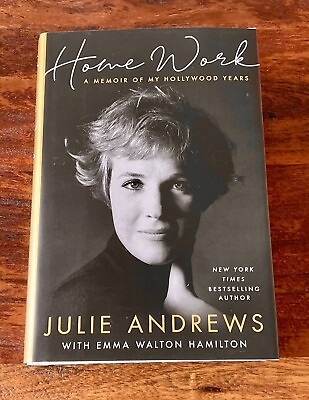 #ad JULIE ANDREWS Signed HOME WORK Book Hollywood ICON Autograph Memoir 1st Edition