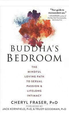 #ad Buddha#x27;s Bedroom : The Mindful Loving Path to Sexual Passion amp; Lifelong Intim...