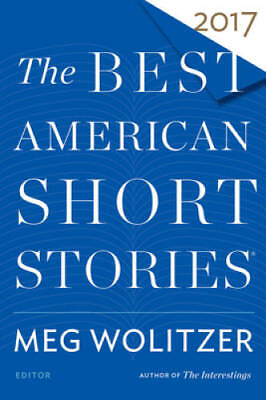 #ad The Best American Short Stories 2017 The Best American Series GOOD