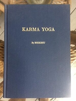 #ad KARMA YOGA: A series of Eleven Lessons in Karma Yoa The Yogi Philosophy of ...