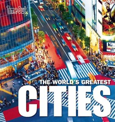 #ad Time Out The Worlds Greatest Cities