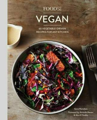 #ad Food52 Vegan: 60 Vegetable Driven Recipes for Any Kitchen Food52 Works GOOD