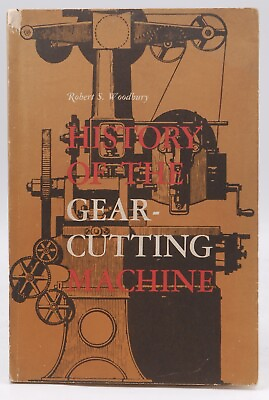 #ad History of the gear cutting machine; a historical study in geometry and machines