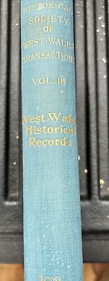 #ad Historical Society Of West Wales Transactions Volume III 1912 13 Francis Green