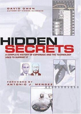 #ad Hidden Secrets: The Complete History of Espionage and the Technology Used to...