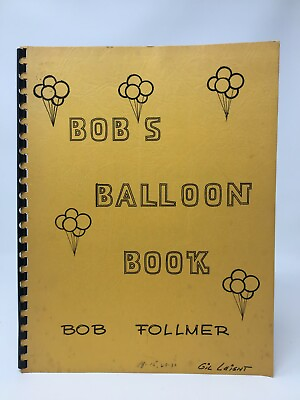 #ad BOB FOLLMER Bob#x27;s Balloon Book 1966 Softcover Magic
