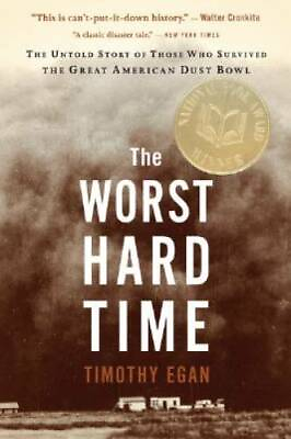 #ad The Worst Hard Time: The Untold Story of Those Who Survived the Great Ame GOOD