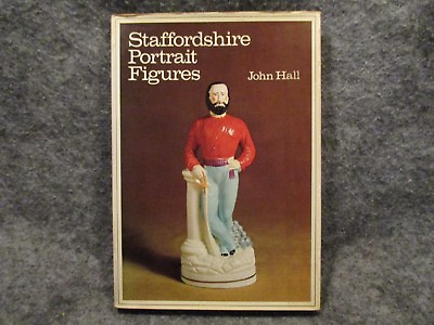 #ad Staffordshire Portrait Figures John Hall 1972 Vintage Hardcover Book World Publ.