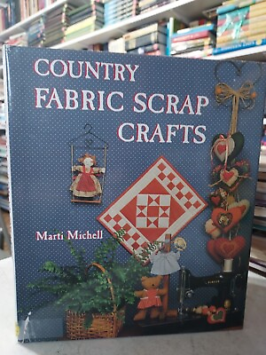 #ad Country Fabric Scrap Crafts by Marti Michell 1990 HCDJ BL1D