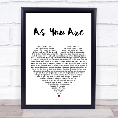 #ad As You Are White Heart Song Lyric Quote Print