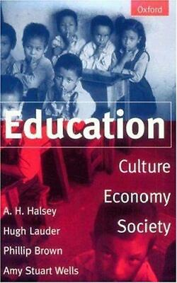 #ad Education: Culture Economy and Society