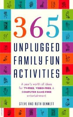 #ad 365 Unplugged Family Fun Activities: A Year#x27;s Worth of Ideas for TV Free GOOD