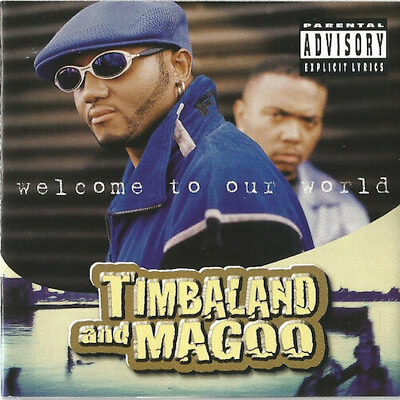 #ad Timbaland amp; Magoo Welcome to Our World New CD Explicit