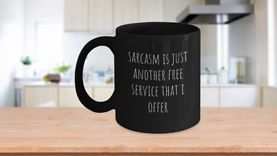 #ad Sarcasm free service sarcastic funny coffee mug cup idea