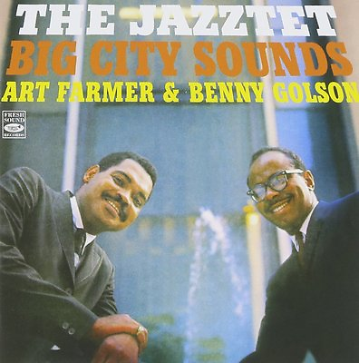 #ad Art Farmer Benny Golson Jazztet THE JAZZTET BIG CITY SOUNDS