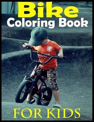 #ad Bike Coloring Book For Kids: 80 Images High Quality Ready For Coloring Only For