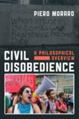 #ad Civil Disobedience: A Philosophical Overview