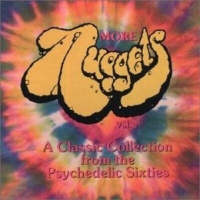 #ad CD: More NUGGETS A Classic Collection from the Psychedelic 60#x27;s Volume 2 NM