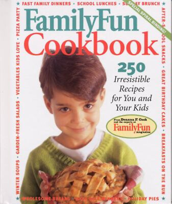 #ad Family Fun Cookbook : 250 Irresistible Recipes for You and Your K