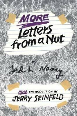 #ad More Letters from a Nut Hardcover By Nancy Ted L. GOOD
