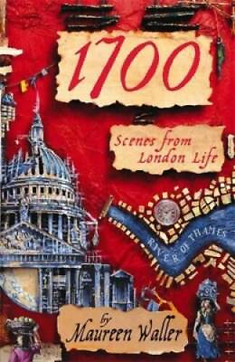#ad 1700: Scenes from London Life Paperback By Waller Maureen GOOD