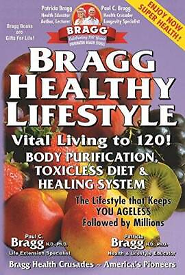 #ad Bragg Healthy Lifestyle: Vital Living to 120 Paperback GOOD