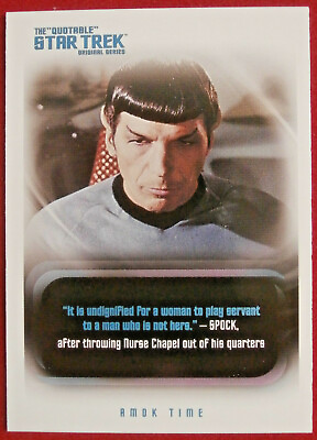 #ad QUOTABLE STAR TREK TOS Card #068 UNDIGNIFIED FOR A WOMAN TO PLAY SERVANT...