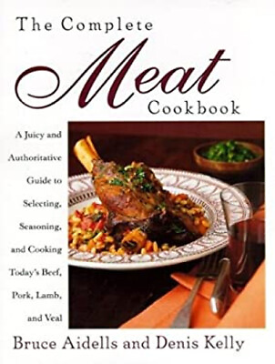 #ad The Complete Meat Cookbook : A Juicy and Authoritative Guide to S