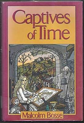 #ad Captives of Time Hardcover By Malcolm Bosse GOOD